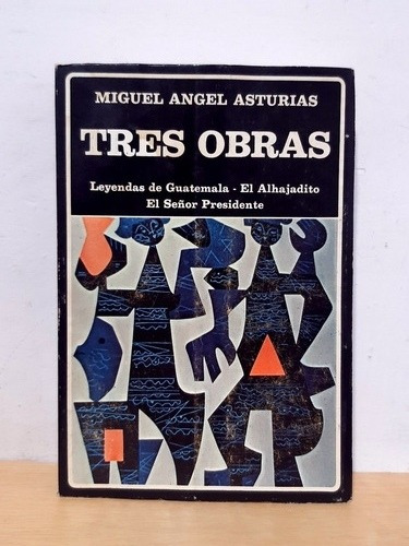 Libro / Tres Obras / Miguel Angel Asturias 