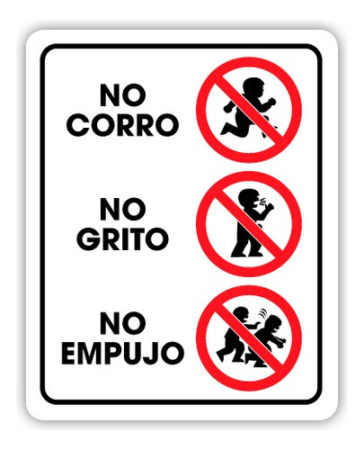 Señalamiento No Corro No Grito No Empujo (niños) 30x40