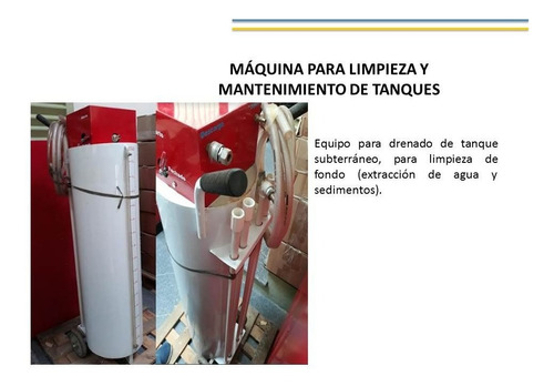 Máquina Para Limpieza Y Mantenimiento De Tanques De Combusti