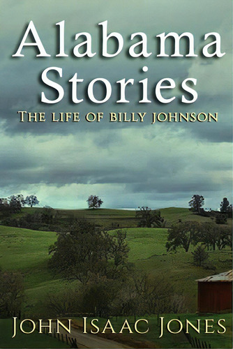 Alabama Stories, De Jones, John Isaac. Editorial Pierogi Pr, Tapa Blanda En Inglés