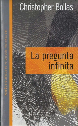 Pregunta Infinita, La - Bollas, Christoper