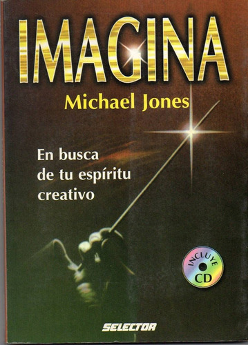 Imagina   Con Cd, De Jones, Michael. Editorial Selector, Tapa Tapa Blanda En Español