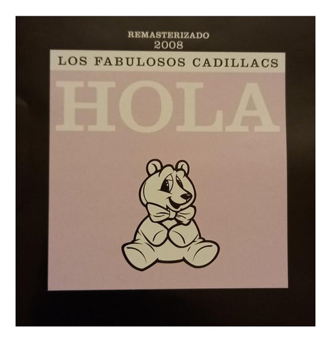 Fabulosos Cadillacs - Hola  (remasterizado) | Cd