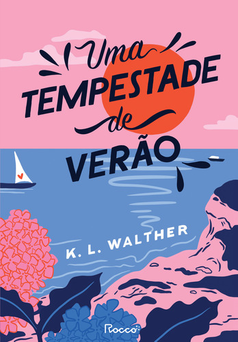 Uma tempestade de verão, de K. L. Walther., vol. 1. Editora Rocco, capa mole, edição 1 em português, 2023