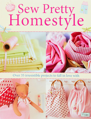 Libro Sew Pretty Homestyle En Ingles