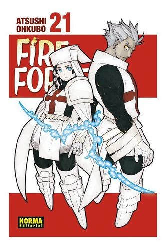 Fire Force - Tomo 21, De Atsushi Ohkubo., Vol. Tomo 21. Editorial Norma, Tapa Blanda En Español