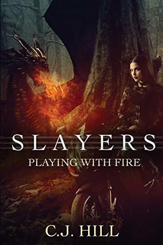 Book : Slayers Playing With Fire - Hill, C.j.