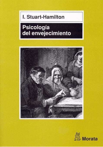 Psicologãâa Del Envejecimiento, De Stuart-hamilton, Ian. Editorial Psicología, Tapa Blanda En Español