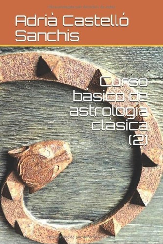 Libro Curso Básico Astrología Clásica (2) (prima Luce) &&&