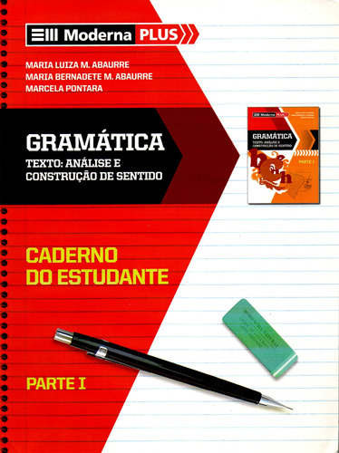 Livro Gramática Texto, Caderno Do Estudante Parte 1