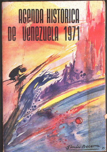 Agenda Historica De Venezuela 1971