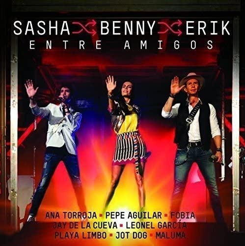 Sasha / Bennny / Erick Entre Amigos | 2 Cds Música Nuevo