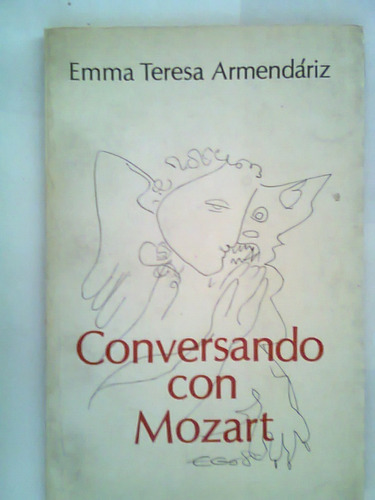 Conversando Con Mozart Emma Teresa Armendariiz 