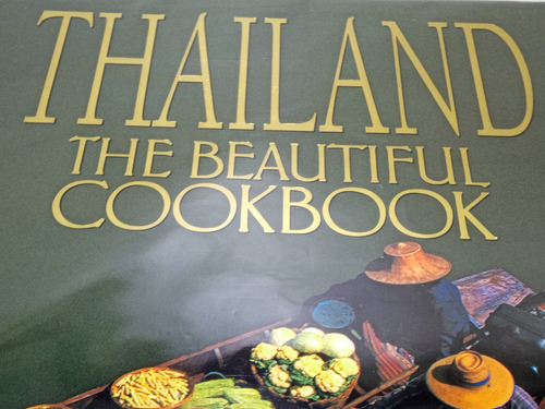 Thailand The Beautiful Cookbook Libro Cocina Original Nuevo 