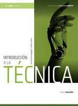 Comprar Introducción A La Técnica: Entre Heidegger Y Mcluhan, De Mundo Daniel. N\u002Fa, Vol. Volumen Unico. Editorial Unr Universidad Nacional De Rosario Editora, Tapa Blanda, Edición 1 En Español