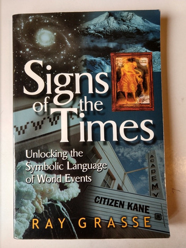 Signs Of The Times Ray Grasse