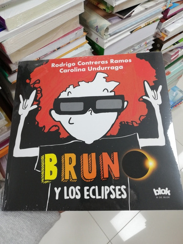 Libro Bruno Y Los Eclipses - Rodrigo Contreras - Undurraga