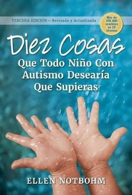 Diez Cosas Que Todo Nino Con Autismo Desearia Que Supieras -