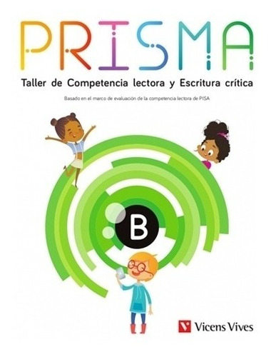 Prisma B. Taller De Competencia Lectora Y Escritura Critica