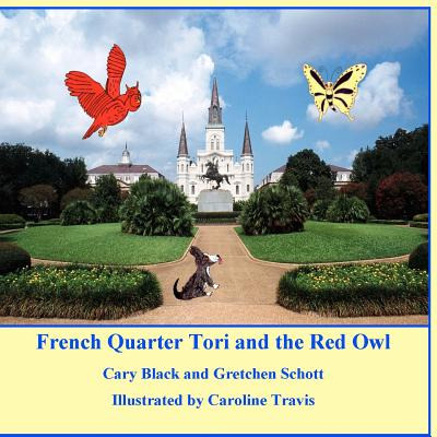 Libro French Quarter Tori And The Red Owl - Schott, Gretc...