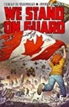 Comic We Stand On Guard # 06 (de 06) - Brian K. Vaughan
