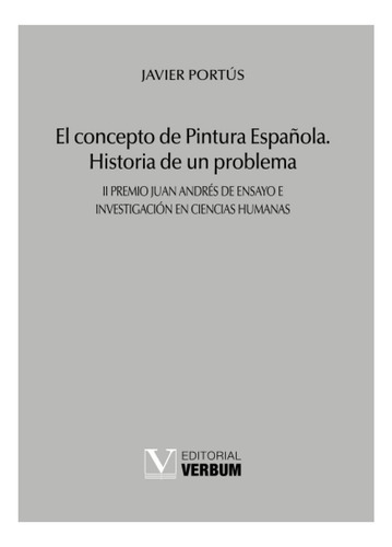 Libro: El Concepto De Pintura Española: Historia De Un