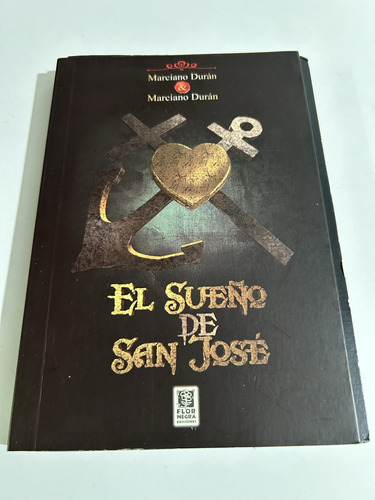 Libro El Sueño De San José - Durán - Excelente Estado