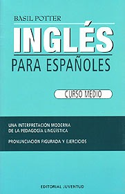 Ingles Para Españoles ( Curso Medio )