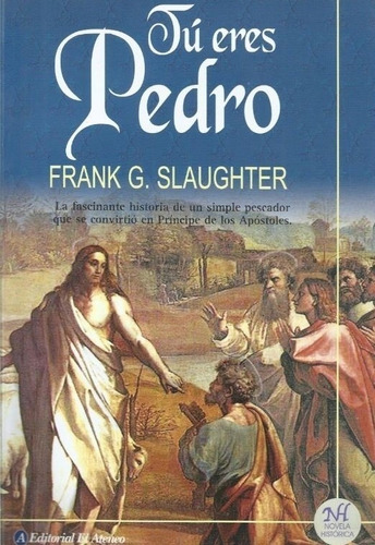 Tu Eres Pedro-frank G. Slaughter-el Ateneo