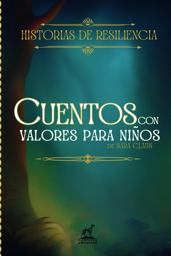 Libro: Historias De Resiliencia: Cuentos Con Valores Para Ni