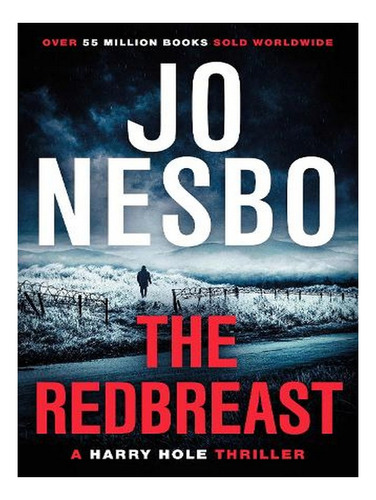 The Redbreast - Harry Hole (paperback) - Jo Nesbo. Ew01