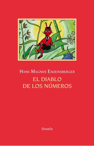 El Diablo De Los Nãâºmeros, De Enzensberger, Hans Magnus. Editorial Siruela, Tapa Dura En Español