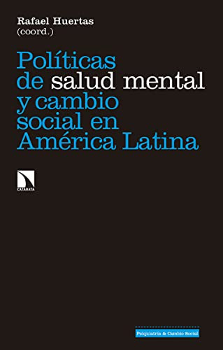 Libro Políticas De Salud Mental Y Cambio Social En América L