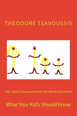 Libro Kids Safety Tips Presented By The Matchstick Family...