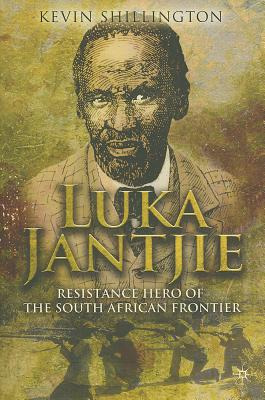Libro Luka Jantjie: Resistance Hero Of The South African ...