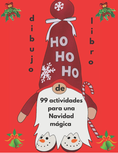 Libro: Libro De Dibujo: 99 Actividades Para Una Navidad Mági