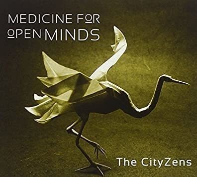 Cityzens Medicine For Open Minds Eu Import Cd