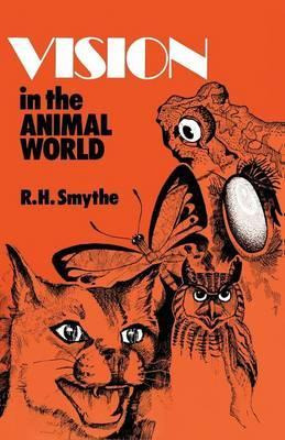 Libro Vision In The Animal World - Reginald H. Smythe