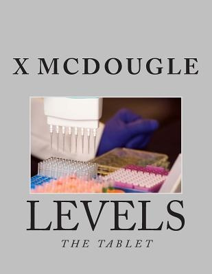 Levels : The Tablet - X F Mcdougle