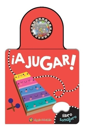 A Jugar - Libro Sonajero