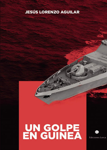 Libro: Un Golpe En Guinea (spanish Edition)