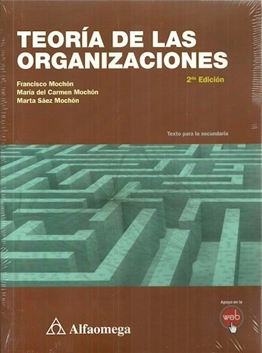 Teoria De Las Organizaciones (2 Edicion) (novedad 2018) - M