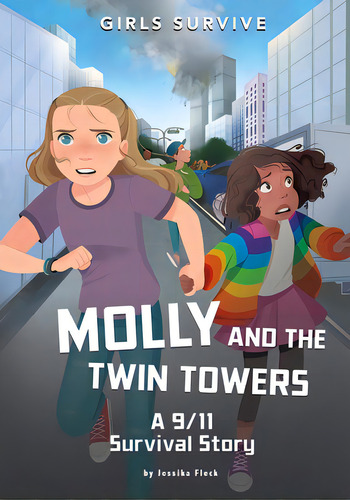 Molly And The Twin Towers: A 9/11 Survival Story, De Fleck, Jessika. Editorial Stone Arch Books, Tapa Dura En Inglés
