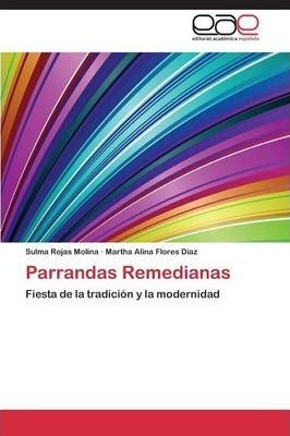 Parrandas Remedianas - Rojas Molina Sulma