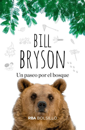 Un Paseo Por El Bosque - Bryson, Bill