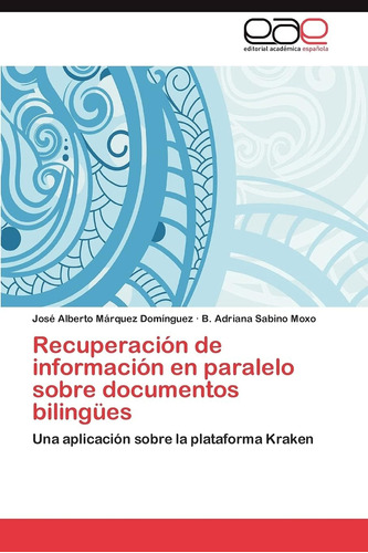 Libro: Recuperación De Información En Paralelo Sobre Documen