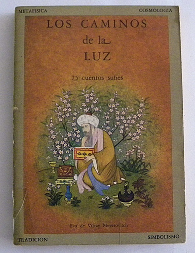 Los Caminos De La Luz - Eva De Vitray Meyerovitch