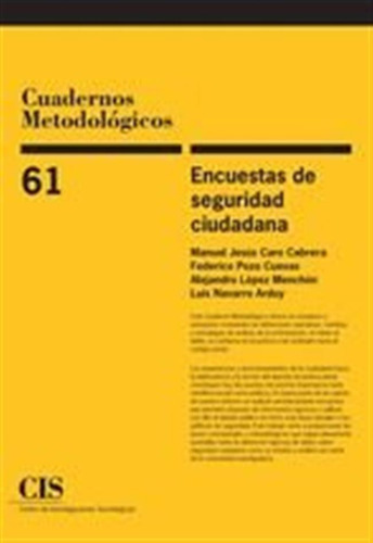 Encuestas De Seguridad Ciudadana - Caro Cabrera, Manuel Jesu
