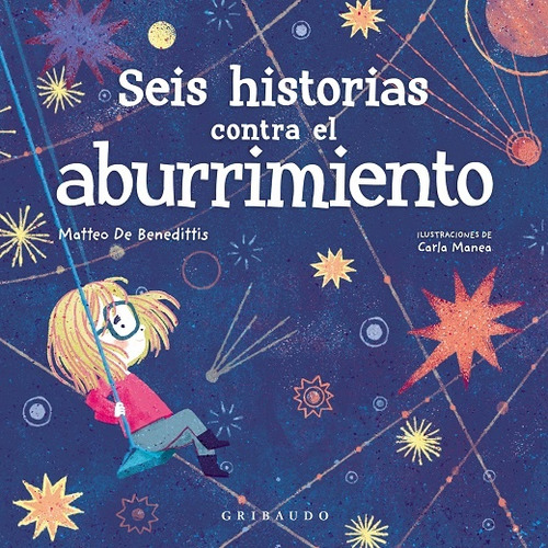 Seis Historias Contra El Aburrimiento - De Benedittis Matteo