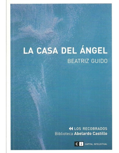 La Casa Del Angel - Guido, Beatriz